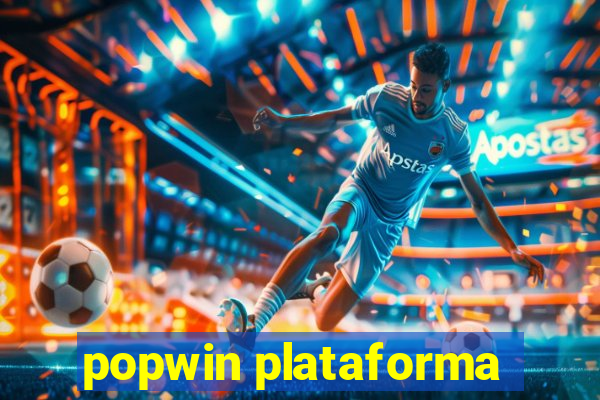 popwin plataforma